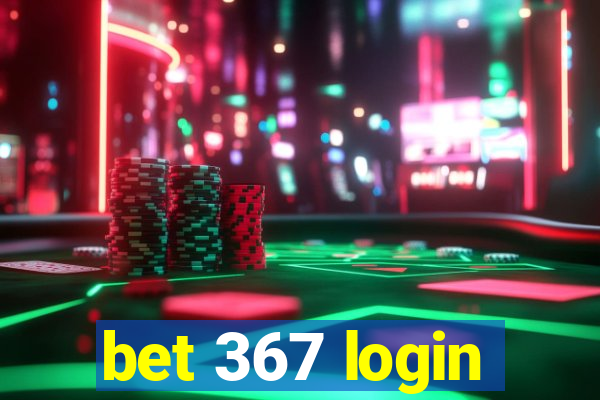 bet 367 login