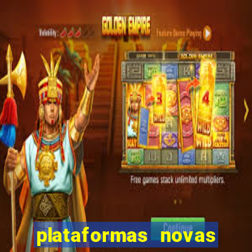 plataformas novas de apostas