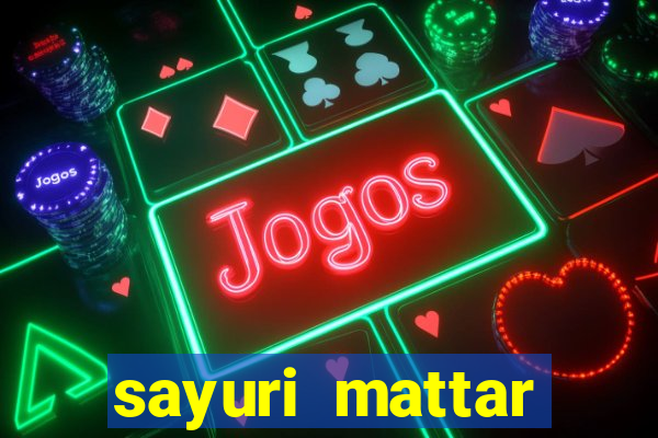 sayuri mattar social media