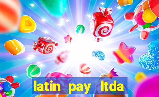 latin pay ltda jogos online
