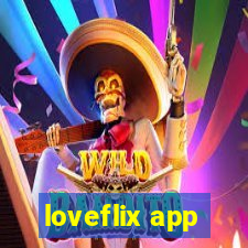 loveflix app