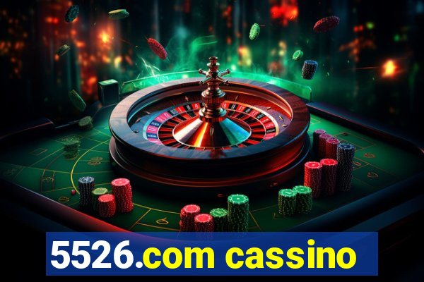 5526.com cassino