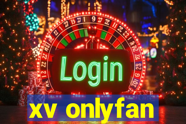 xv onlyfan