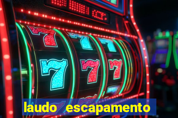 laudo escapamento fortuna pdf