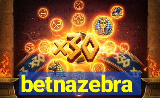 betnazebra