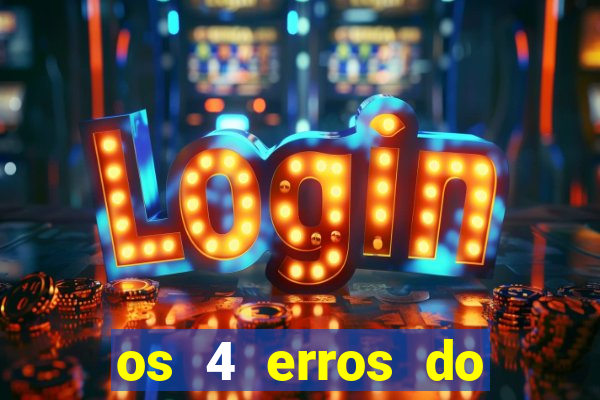os 4 erros do jovem rico