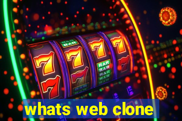 whats web clone