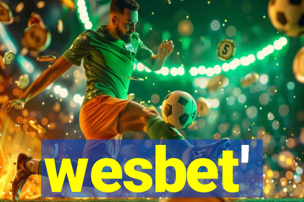 wesbet'
