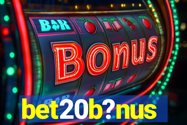 bet20b?nus