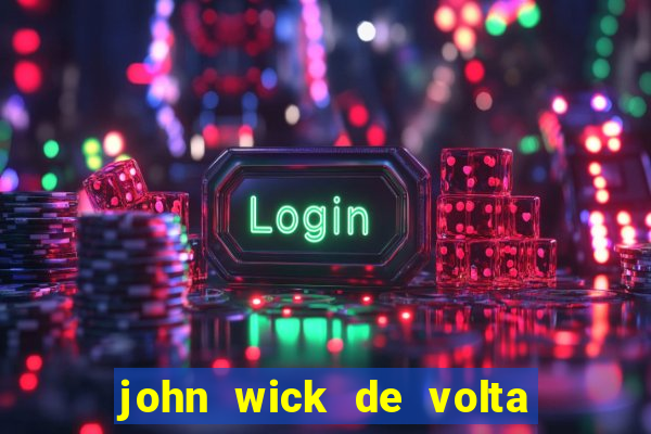 john wick de volta ao jogo download