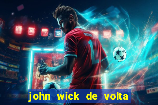john wick de volta ao jogo download