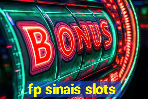 fp sinais slots