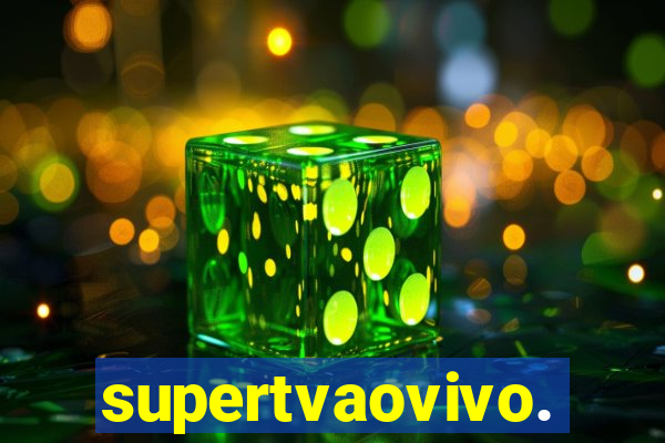 supertvaovivo.