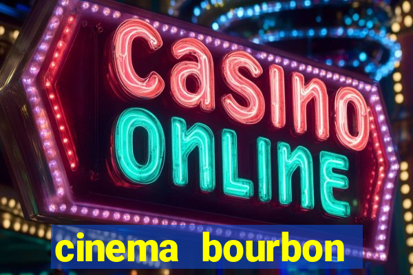 cinema bourbon ipiranga filmes em cartaz