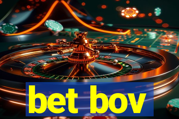 bet bov