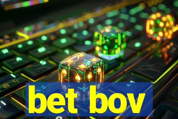 bet bov