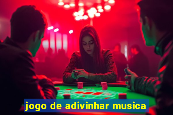 jogo de adivinhar musica