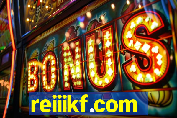 reiiikf.com