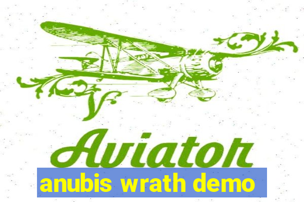 anubis wrath demo