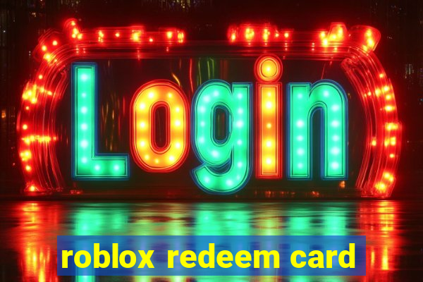 roblox redeem card