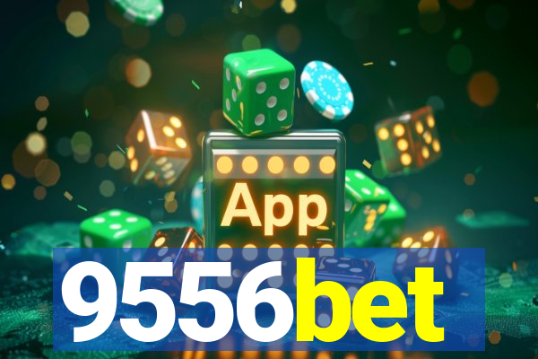 9556bet