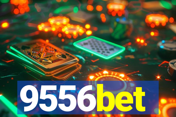 9556bet