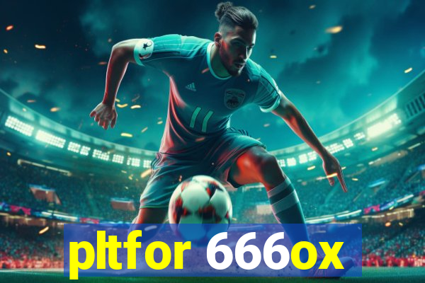 pltfor 666ox