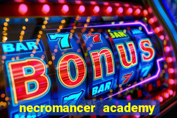 necromancer academy pt br