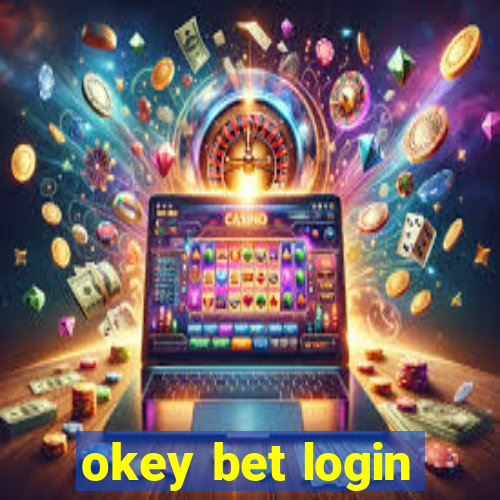 okey bet login