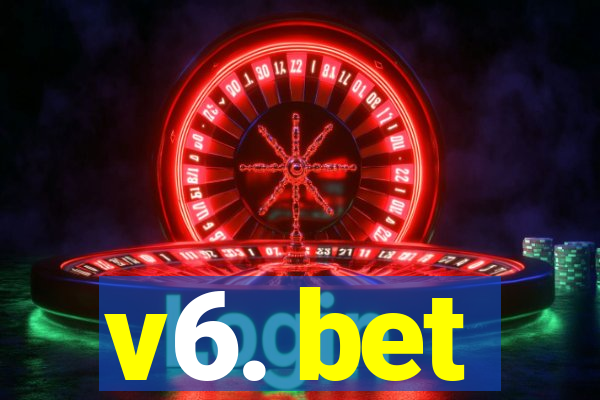 v6. bet