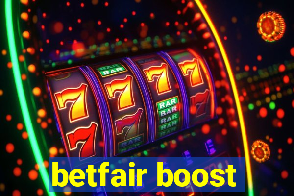 betfair boost