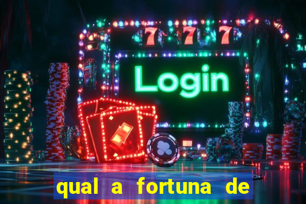 qual a fortuna de gilberto gil
