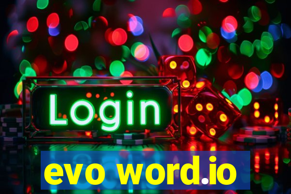 evo word.io