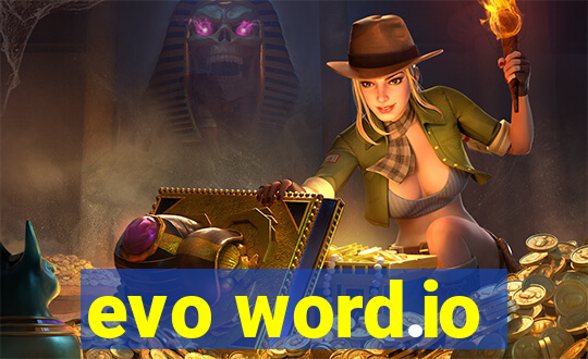 evo word.io