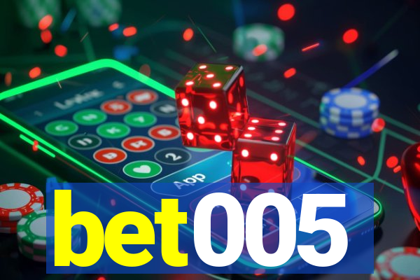 bet005