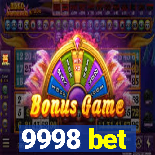 9998 bet
