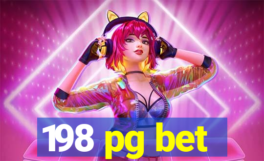 198 pg bet
