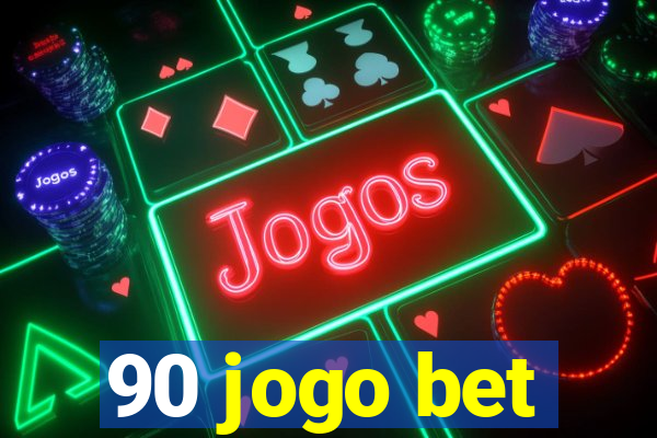 90 jogo bet