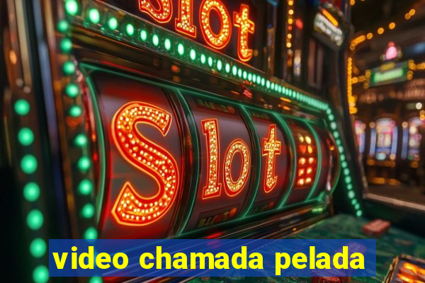video chamada pelada