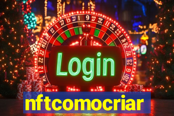 nftcomocriar