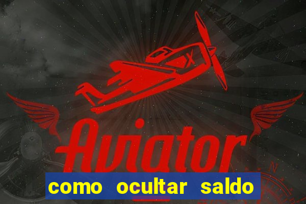 como ocultar saldo na betfair