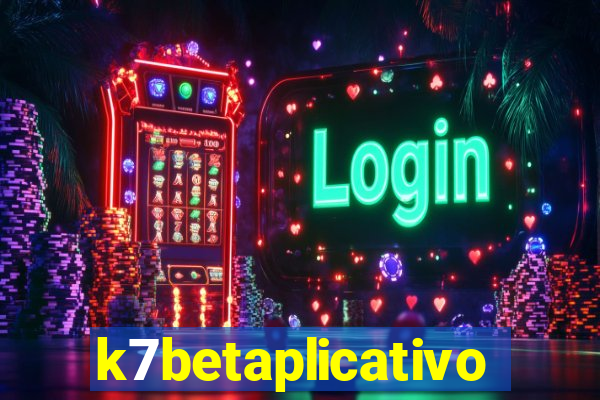 k7betaplicativo