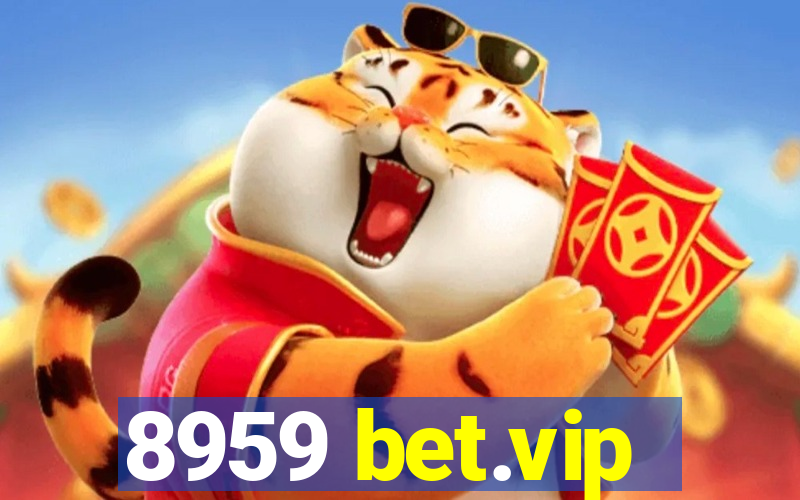 8959 bet.vip