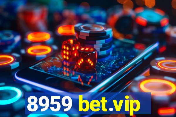 8959 bet.vip