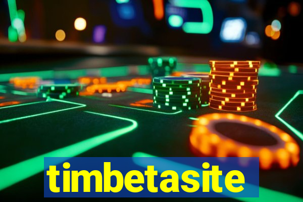 timbetasite