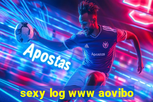 sexy log www aovibo