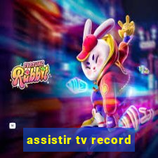 assistir tv record