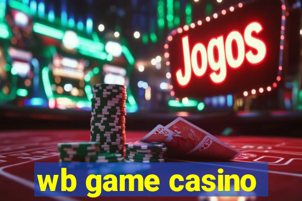 wb game casino