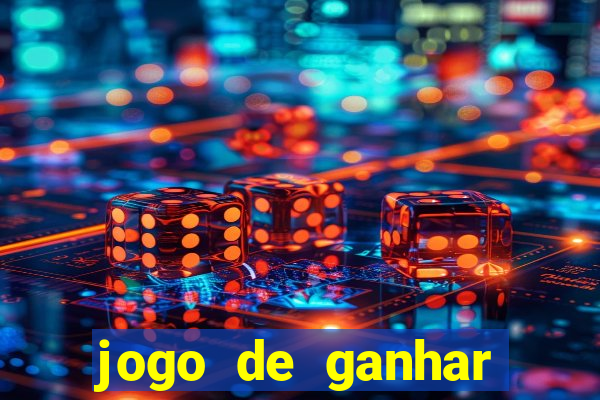 jogo de ganhar dinheiro de verdade no pix na hora
