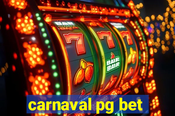 carnaval pg bet